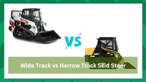 wide track vs narrow tracks on skid steer|skid steer wide tracks.